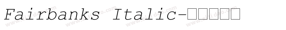 Fairbanks Italic字体转换